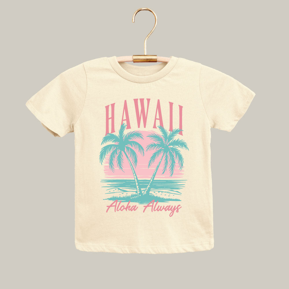 Hawaii Aloha Always - KIDS
