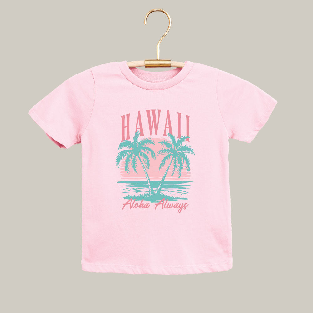 Hawaii Aloha Always - KIDS