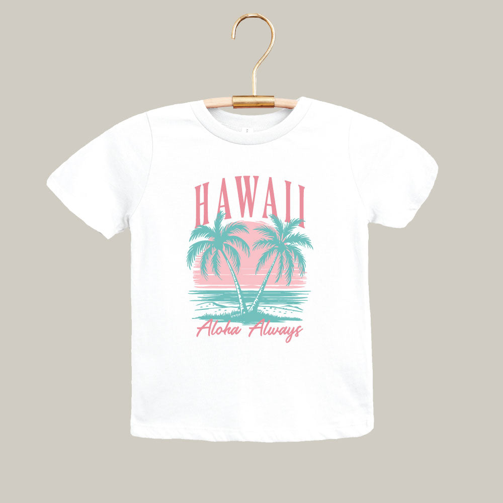 Hawaii Aloha Always - KIDS