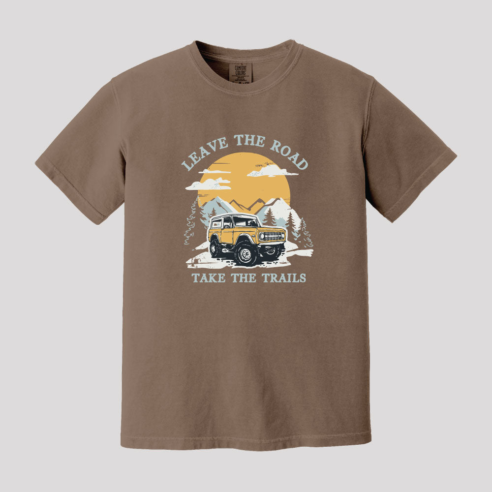 Leave The Road Take The Trails Bronco