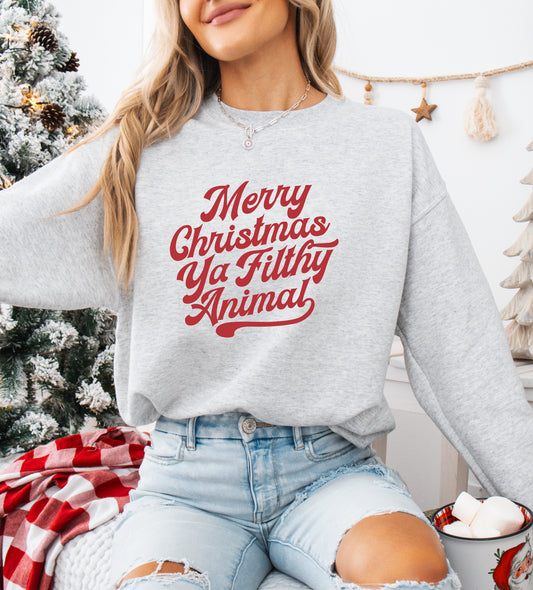 Merry Christmas Ya Filthy Animal - Christmas Movie Quotes Sweatshirt