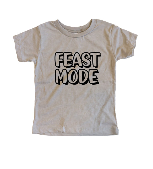 FEAST MODE - Funny Thanksgiving Turkey Day Shirt for Toddlers