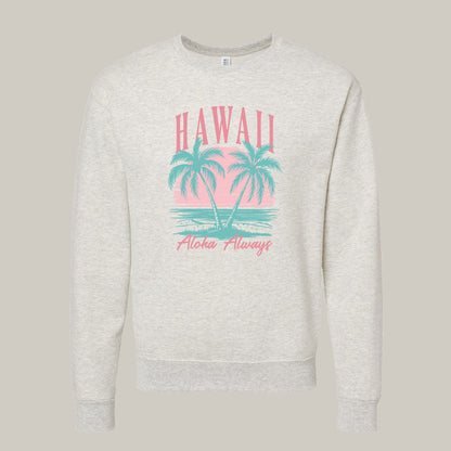 Hawaii Aloha Always