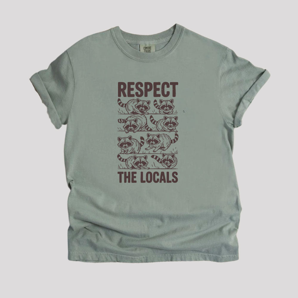 Respect The Locals Raccoon
