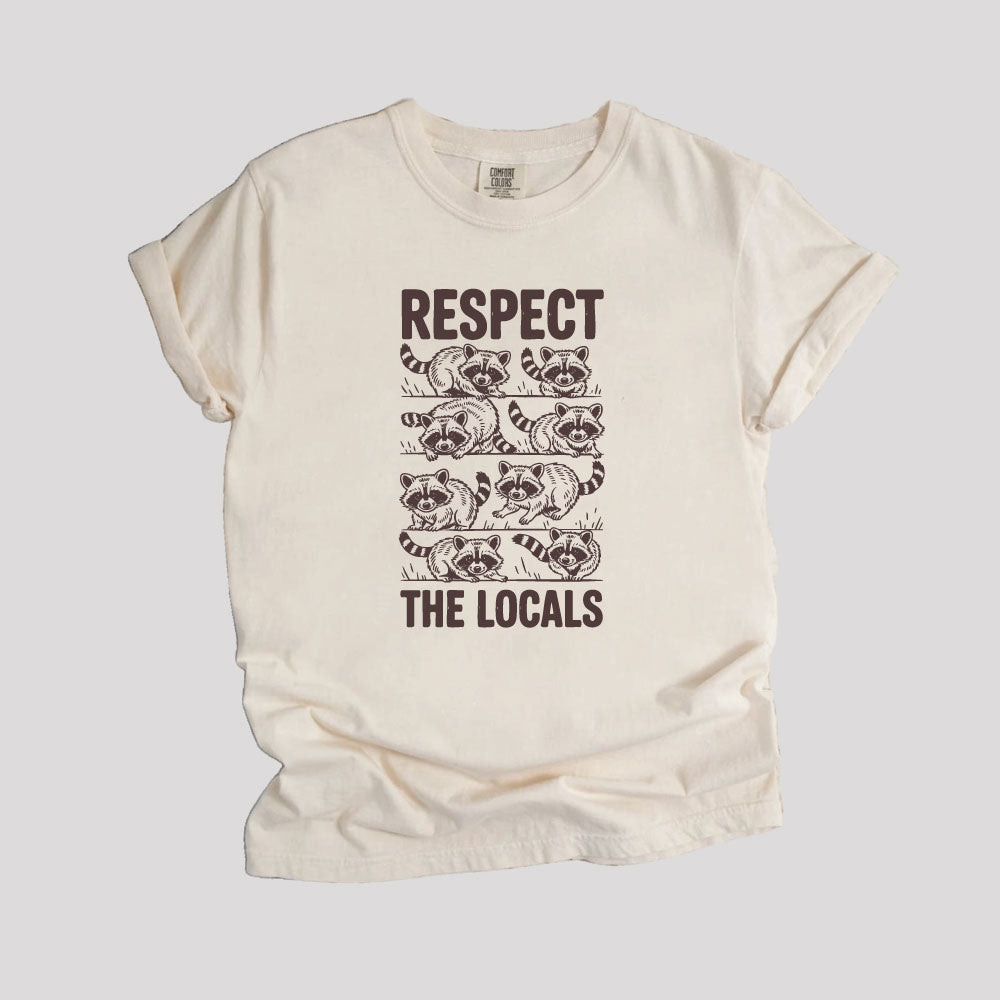 Respect The Locals Raccoon