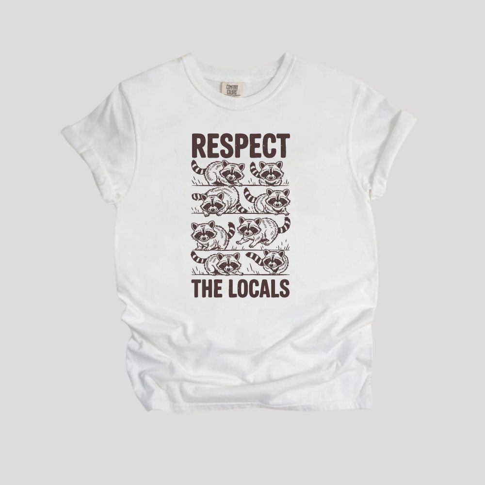 Respect The Locals Raccoon