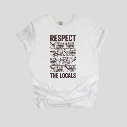 Respect The Locals Raccoon