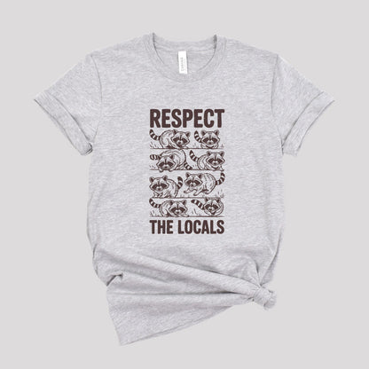 Respect The Locals Raccoon