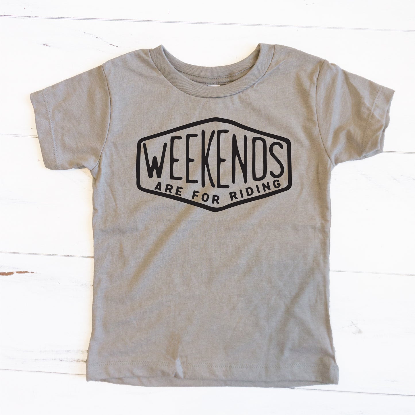 Weekends are for riding - Toddler Tee